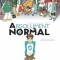 Absolument normal tome 1 : Tous différents
