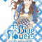 The Blue Flowers and the Ceramic Forest tome 2