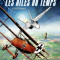 Les Ailes du Temps tome 1 : Le temps des pionniers